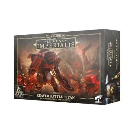 LEGIONS IMPERIALIS: REAVER BATTLE TITAN WITH MELTA CANNON AND CHAINFIST