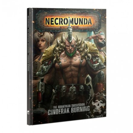 Necromunda: The Aranthian Succession – Cinderak Burning